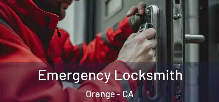 Emergency Locksmith Orange - CA